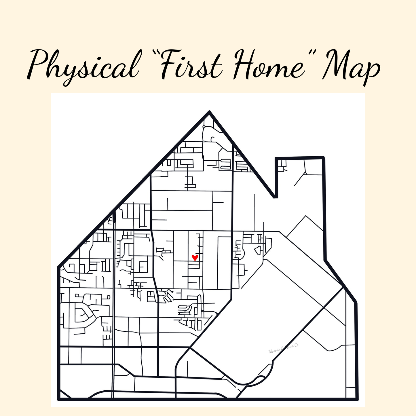 "Our First Home" Map - Physical Print