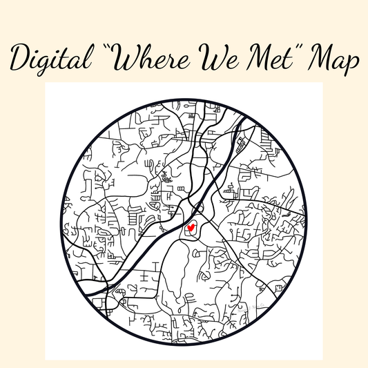 "Where We Met" Map - Digital