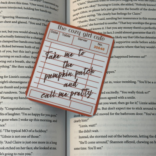 Take Me To The Pumpkin Patch And Call Me Pretty Bookmark