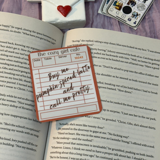 Buy me pumpkin spiced latte and call me pretty Bookmark