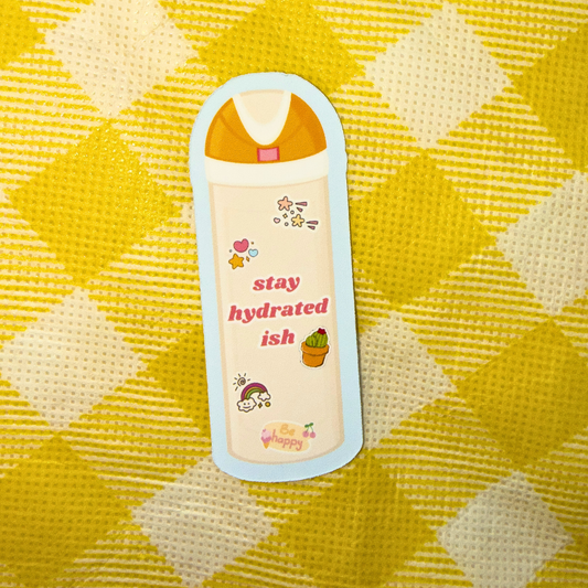 Stay Hydrated-ish Sticker