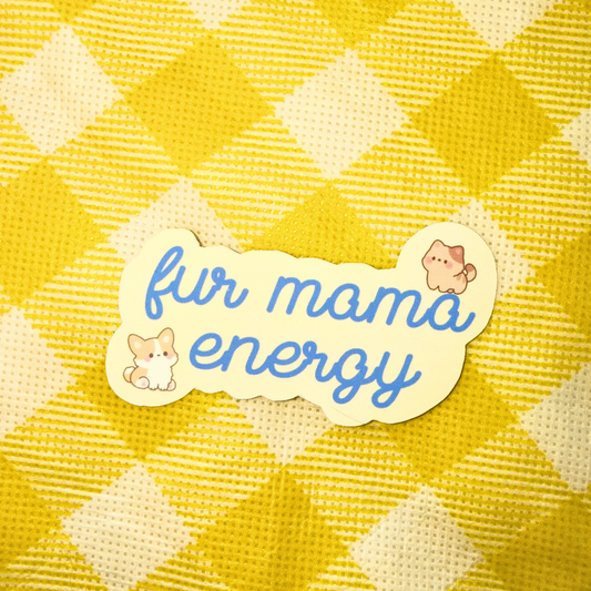 Fur Mama Energy Sticker