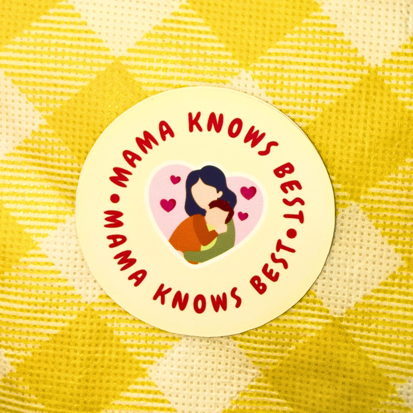 Mama Knows Best Sticker