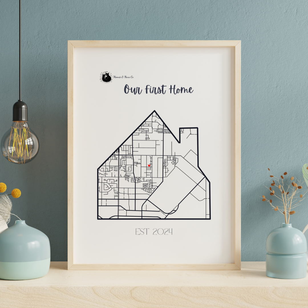 "Our First Home" Map - Physical Print