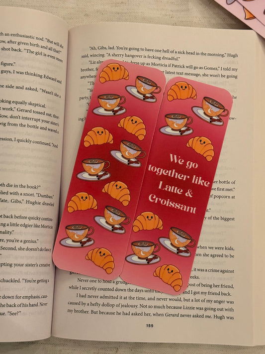 Croissant to my Latte Bookmark
